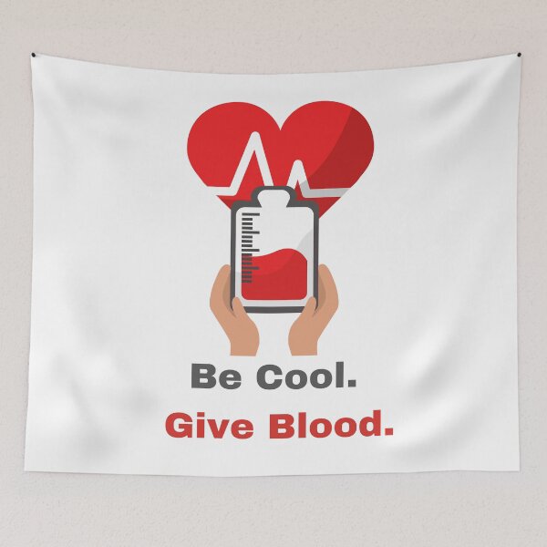 Item preview, Be Cool Give Blood designed and sold by DzynLand.