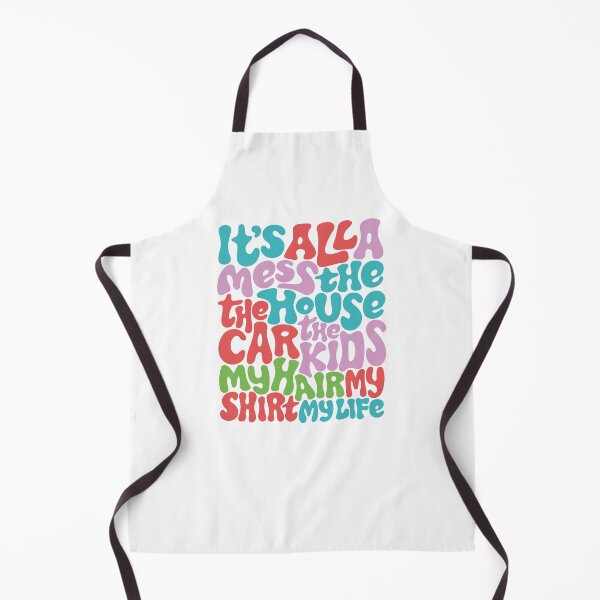 Item preview, It's All Messy My Hair The House The Kids Life Mom Life designed and sold by ShutterKapan.