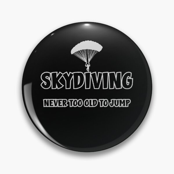 Item preview, Skydiving, Never too old to jump designed and sold by HarriPaloma.