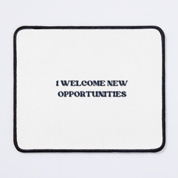 Item preview,  I welcome new opportunities designed and sold by SirenMoon.