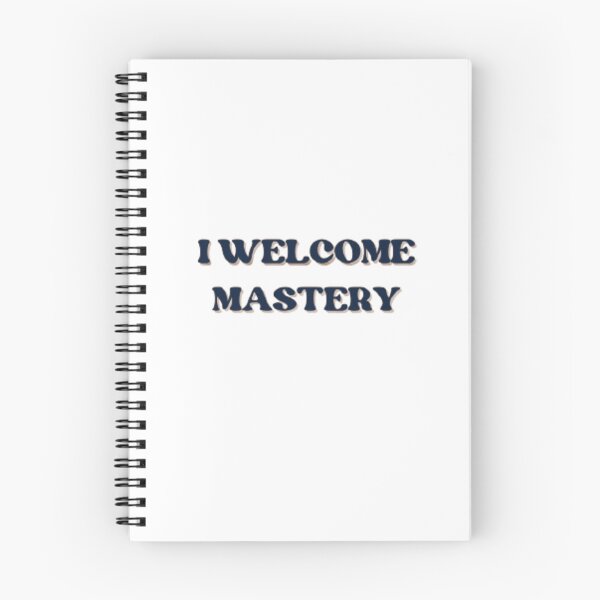 Item preview, I Welcome Mastery designed and sold by SirenMoon.