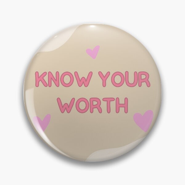 Item preview, Know Your Worth designed and sold by Libby :).