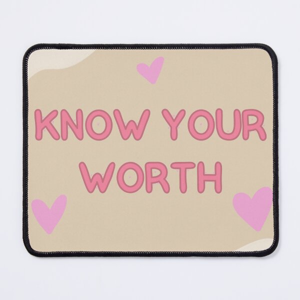 Item preview, Know Your Worth designed and sold by Libby :).
