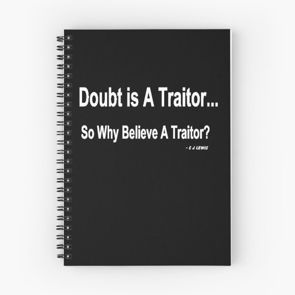 Item preview, Doubt Is A Traitor (white writing) designed and sold by C J Lewis.