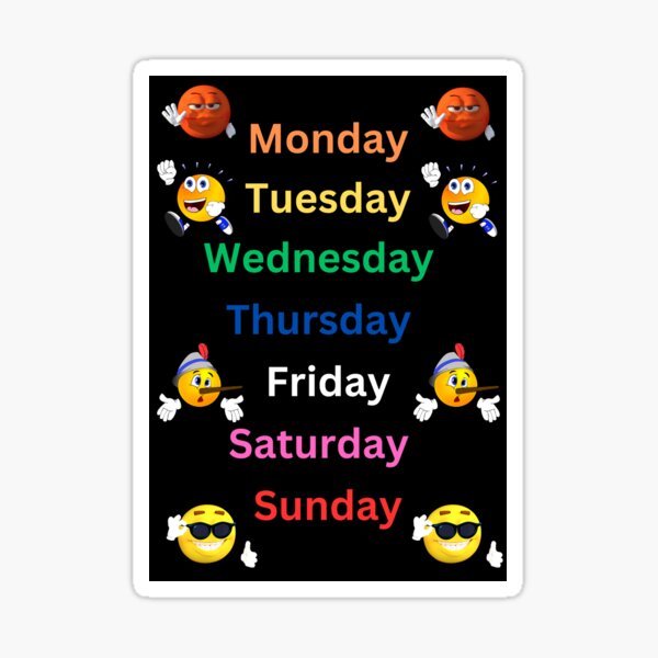 7 Days Emoji - MONDAY TUESDAY WEDNESDAY THURSDAY FRIDAY SATURDAY SUNDAY  Products