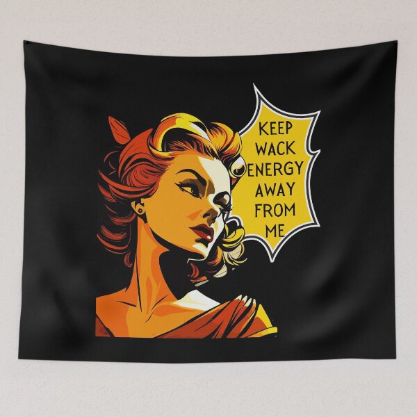 Item preview, Keep Wack Energy Away From Me designed and sold by GabrielleNG.