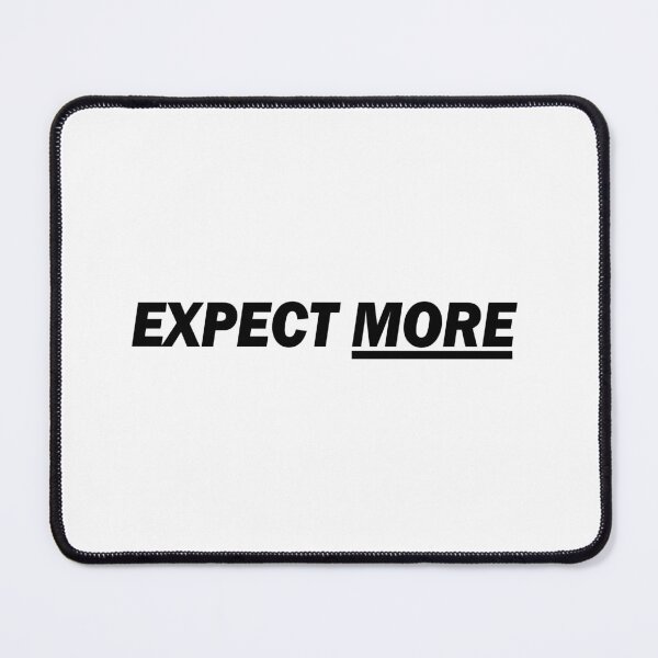 Item preview, Expect More designed and sold by Positive Mindzet!.
