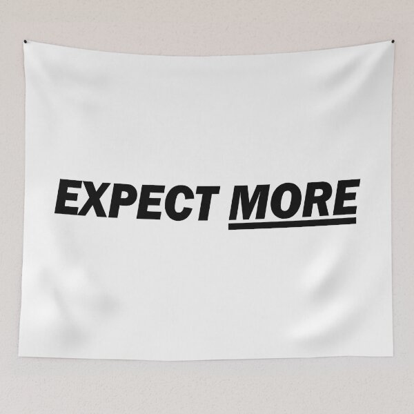 Item preview, Expect More designed and sold by Positive Mindzet!.