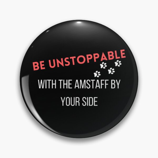 Item preview, Be unstoppable with the Amstaff by your side  designed and sold by TeePassion.
