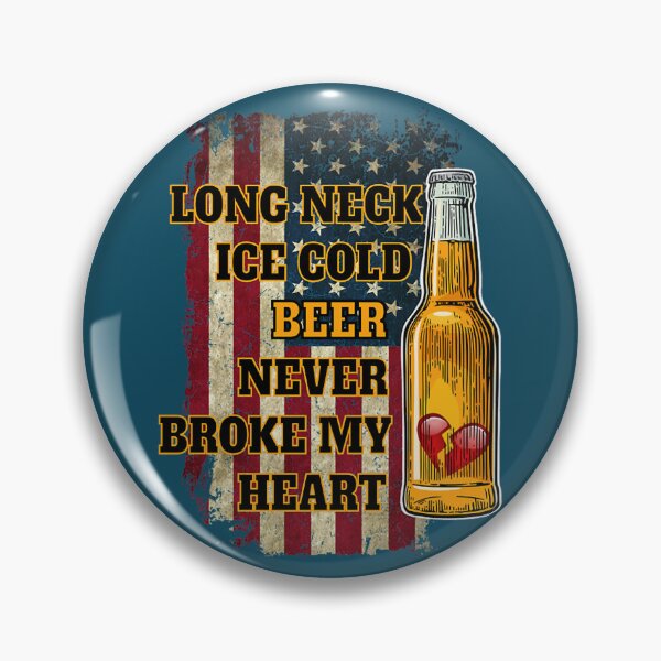 Item preview, Long Neck Iced Cold Beer Never Broke My Heart Fitted designed and sold by alphamaster35.