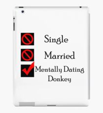 Mentally Dating Donkey iPad Case/Skin