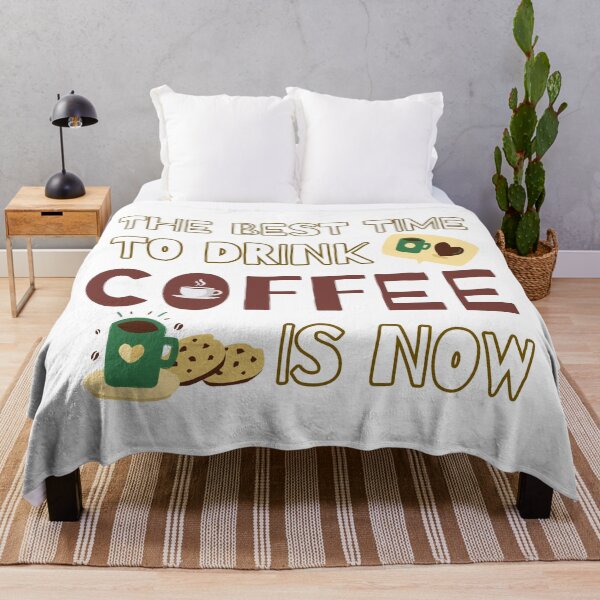 Item preview, The Best Time To Drink Coffee Is Now designed and sold by ichirochen.