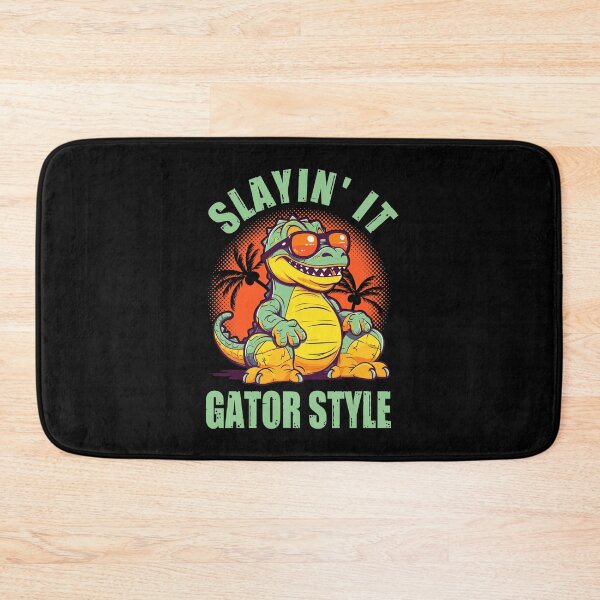 Item preview, Slayin' it gator style designed and sold by SidTastic .