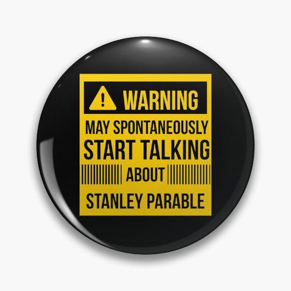 Item preview, Warning may spontaneously talk about Stanley parable  designed and sold by McgovernJulie.