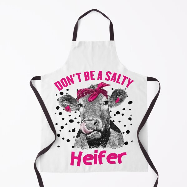 Item preview, Don't Be A Salty Heifer designed and sold by Africanob.