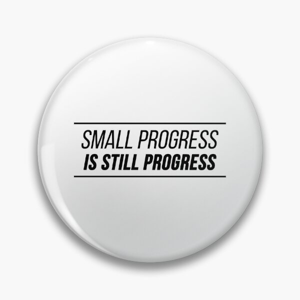 Item preview, Small progress is still progress | quote designed and sold by My Stato.