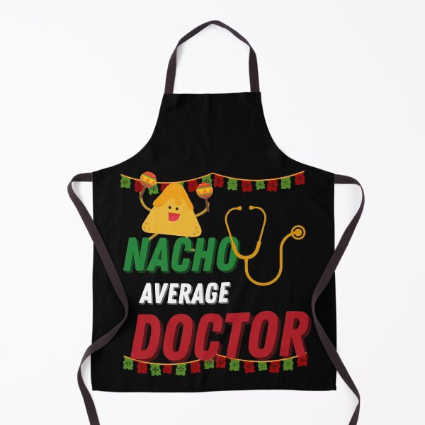 Item preview, Nacho Average Doctor Mexican Fiesta Cinco De Mayo designed and sold by Kwoss.
