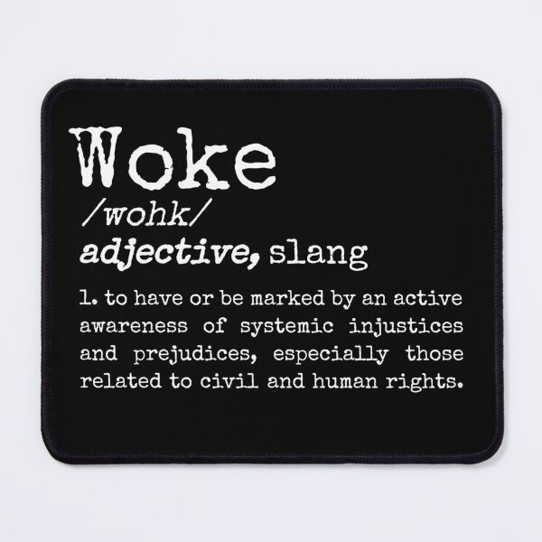Item preview, Woke Definition - Proud To Be Woke - Liberal Leftist designed and sold by RockFireMerch.