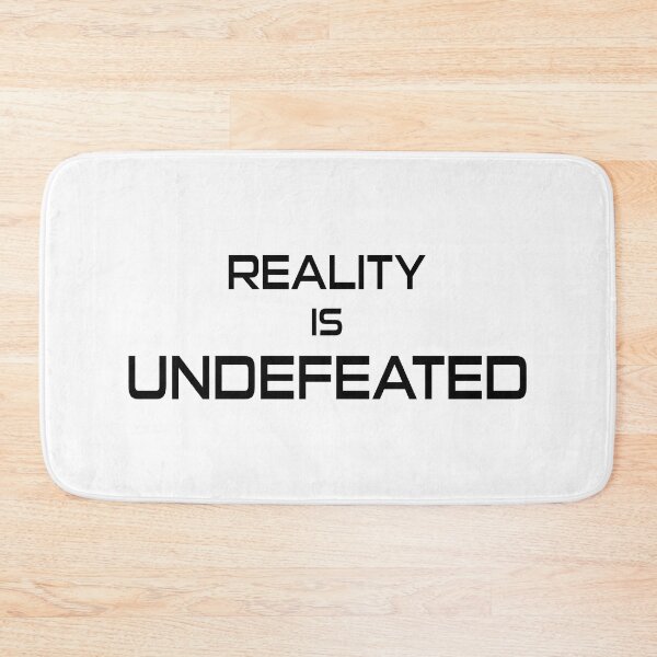 Item preview, Reality Is Undefeated designed and sold by Esskay Designs.