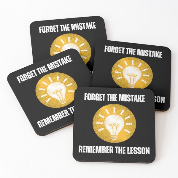 Item preview, Forget the Mistake Remember the Lesson, Motivational, Quotes, Human Nature designed and sold by Rogue-Studio.