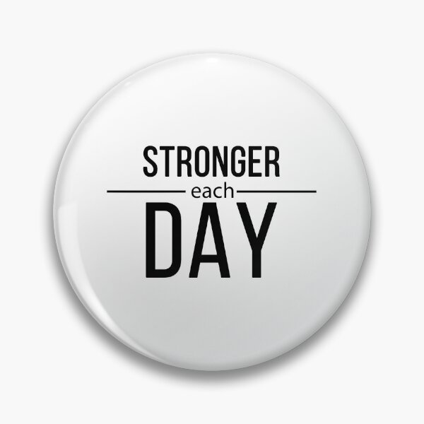 Item preview, Stronger each Day | quote designed and sold by My Stato.
