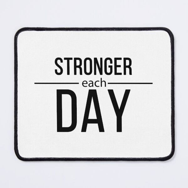 Item preview, Stronger each Day | quote designed and sold by My Stato.