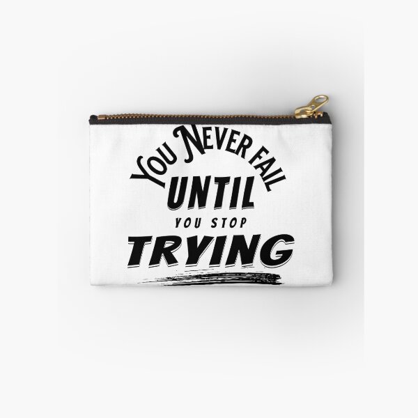 Item preview, You Never Fail Until You Stop Trying designed and sold by PlayfulPrint.