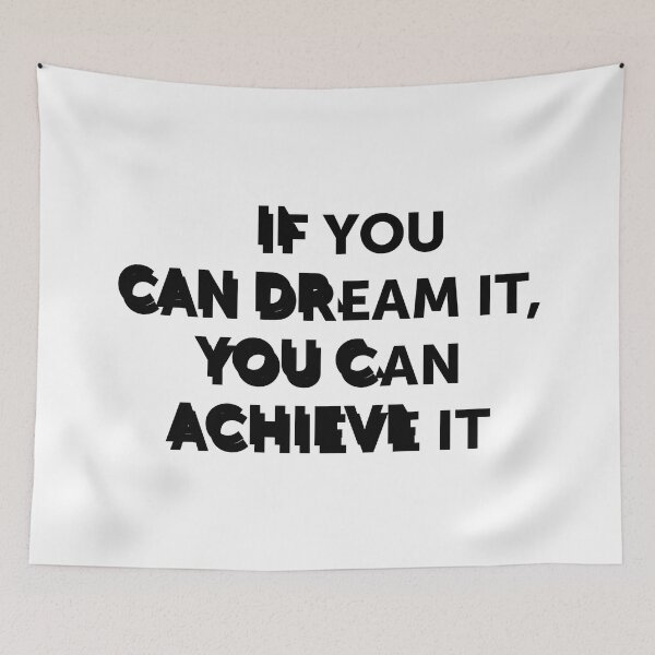 Item preview, If you can dream it, you can achieve it | quote designed and sold by My Stato.