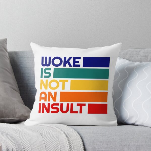 Item preview, Woke Is Not An Insult - Proud Letfist - Political Social Justice Equality designed and sold by RockFireMerch.