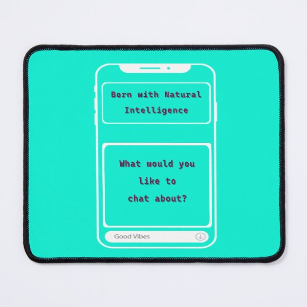 Item preview, Born with Natural Intelligence AI  designed and sold by santoshputhran.