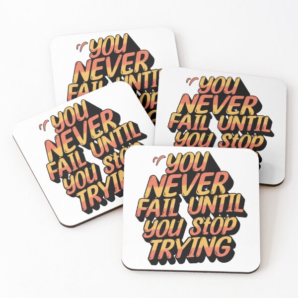 Item preview, You Never Fail Until You Stop Trying - Motivational Quote designed and sold by PlayfulPrint.