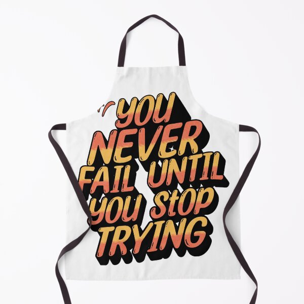 Item preview, You Never Fail Until You Stop Trying - Motivational Quote designed and sold by PlayfulPrint.