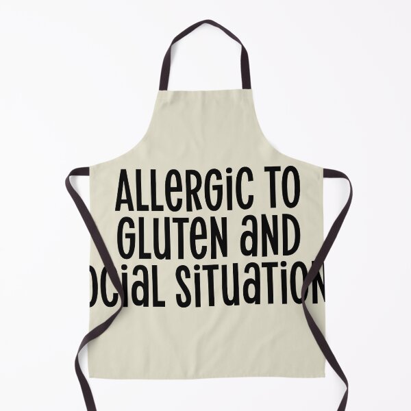 Item preview, Allergic to gluten and social situations. sarcastic quote designed and sold by Mindy Bubble.