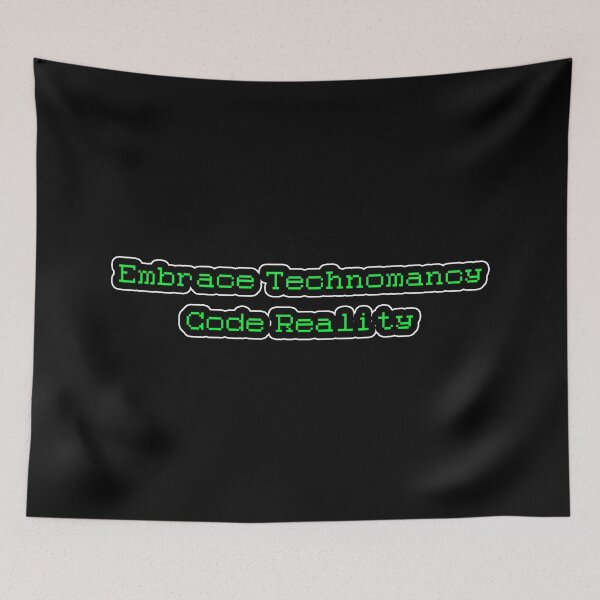 Item preview, Embrace Technomancy, Code Reality Slogan designed and sold by Gogmagosh.