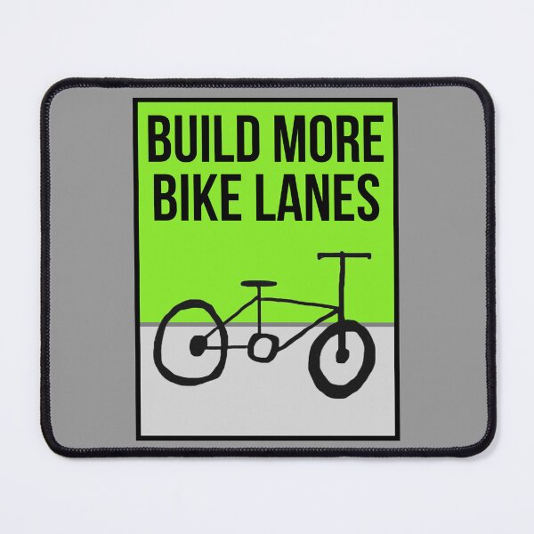 Item preview, Build more bike lanes  designed and sold by Rachel the Artist .