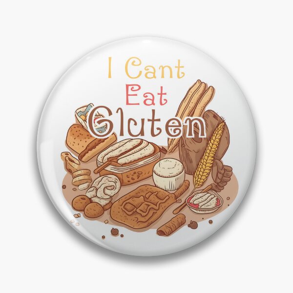 Item preview, I Cant Eat Gluten. Gluten Diet designed and sold by PatternBestFan.