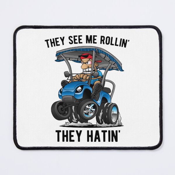 Item preview, They See Me Rollin' They Hatin' Funny Golf Cart Cartoon designed and sold by hobrath.