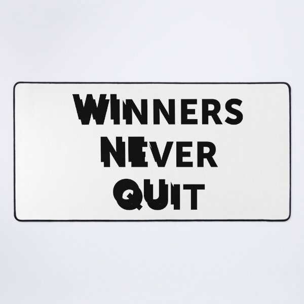 Item preview, Winners never quit | quote designed and sold by My Stato.