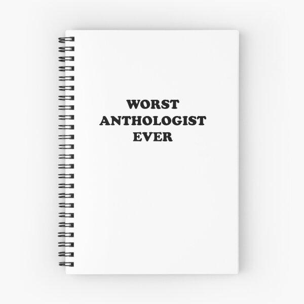 Item preview, Worst Anthologist Ever - You're Really That Bad designed and sold by theredteacup.