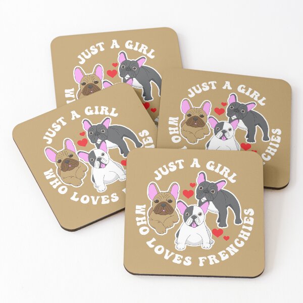 Item preview, Just a Girl Who Loves French Bulldogs designed and sold by HotHibiscus.