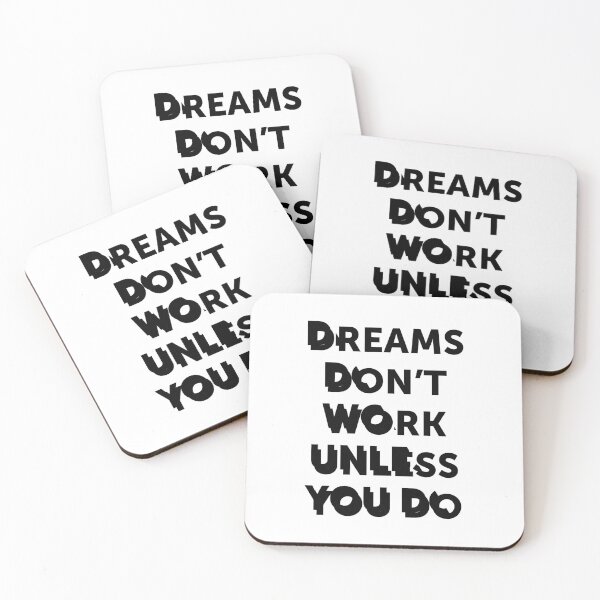 Item preview, Dreams don't work unless you do | quote designed and sold by My Stato.