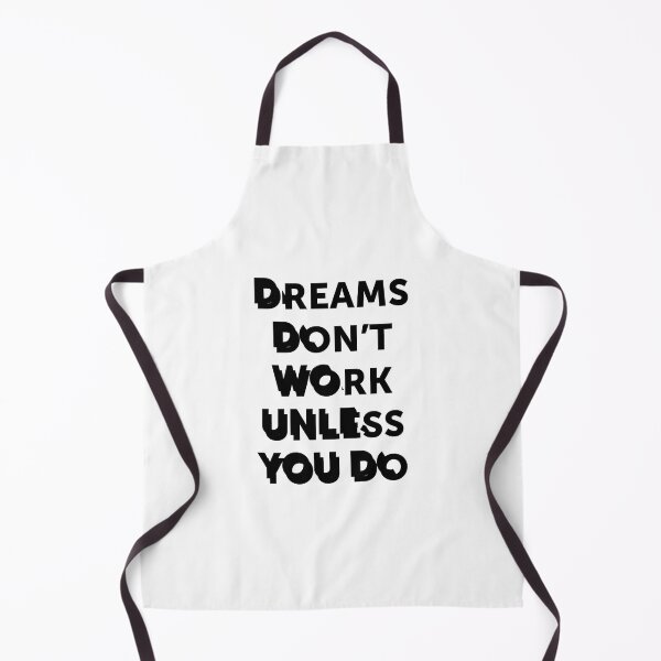 Item preview, Dreams don't work unless you do | quote designed and sold by My Stato.