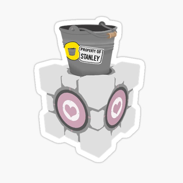 Reassurance Bucket - Property of Stanley Sticker for Sale by
