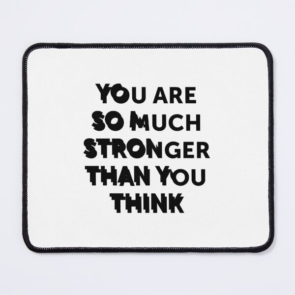 Item preview, You are so much stronger than you think | quote designed and sold by My Stato.