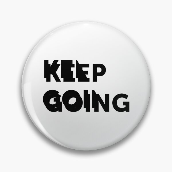 Item preview, Keep going | quote designed and sold by My Stato.