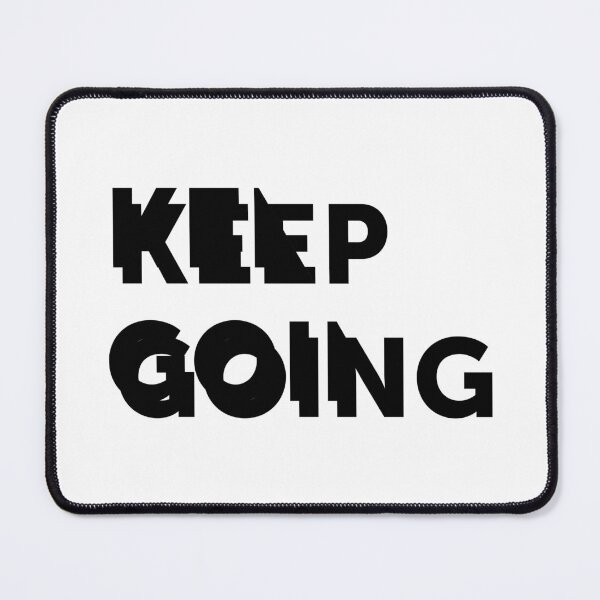 Item preview, Keep going | quote designed and sold by My Stato.