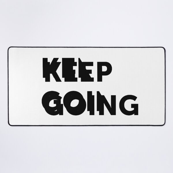 Item preview, Keep going | quote designed and sold by My Stato.