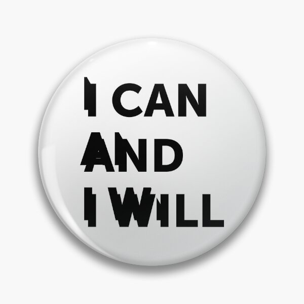 Item preview, I can and I will | quote designed and sold by My Stato.