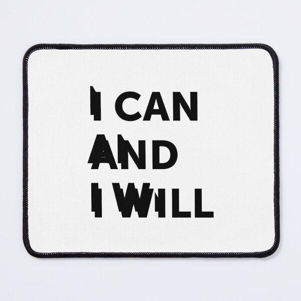 Item preview, I can and I will | quote designed and sold by My Stato.
