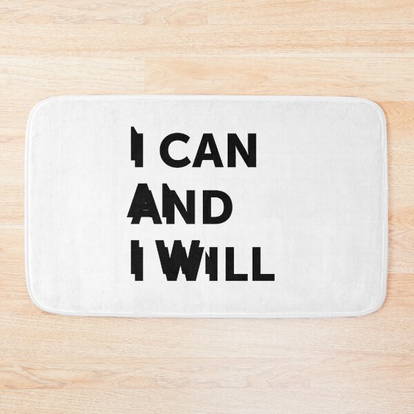 Item preview, I can and I will | quote designed and sold by My Stato.